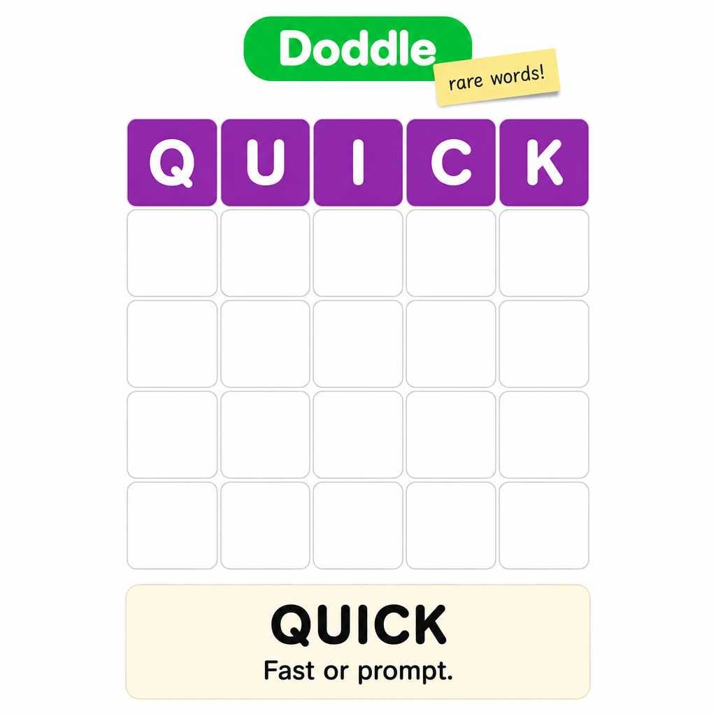 🟣 Rare Word of the Week: QUICK