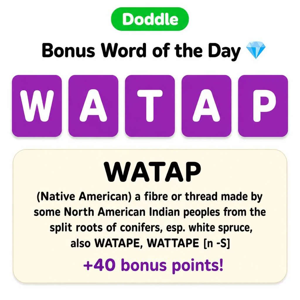 💎 Today’s Bonus Word: WATAP (+40)